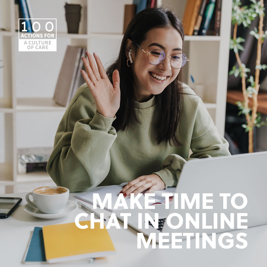 Make time to chat in online meetings