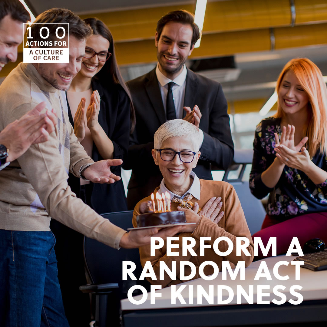 Perform a random act of kindness