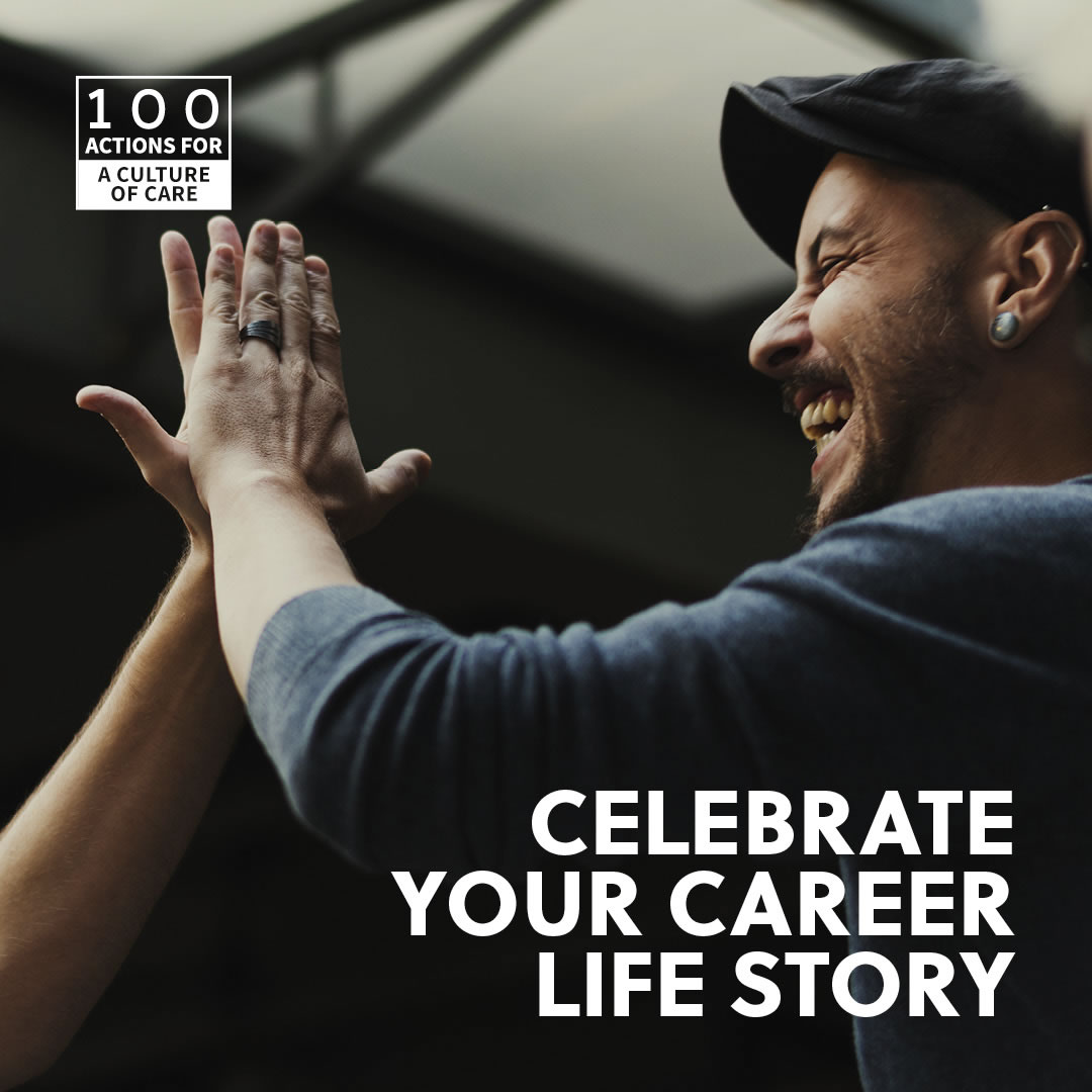 Celebrate your career life story